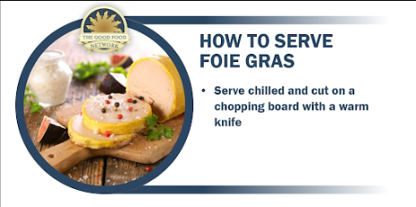 How to serve Foie Gras