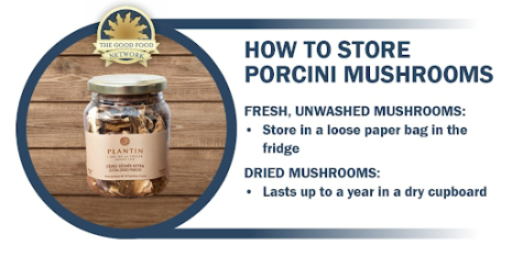 How to store Porcini Mushrooms